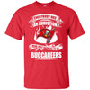 Everybody Has An Addiction Mine Just Happens To Be Tampa Bay Buccaneers T Shirt