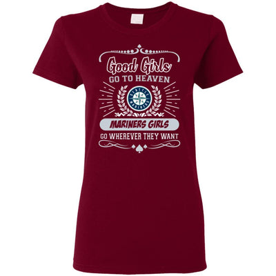 Good Girls Go To Heaven Seattle Mariners Girls T Shirts