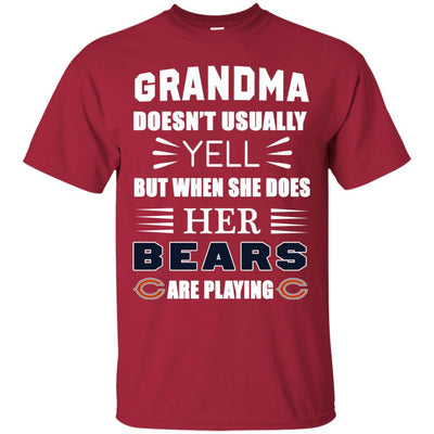 Grandma Doesn't Usually Yell Chicago Bears T Shirts