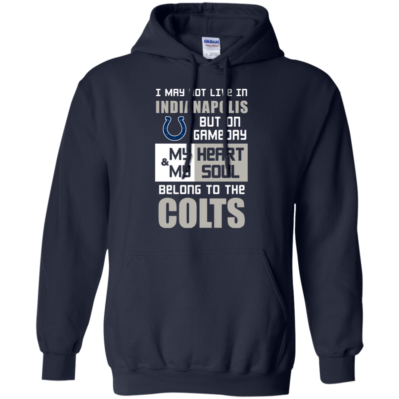 My Heart And My Soul Belong To The Indianapolis Colts T Shirts