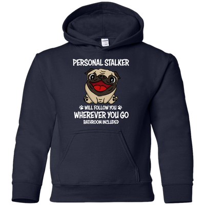 Personal Stalker Pug T Shirts