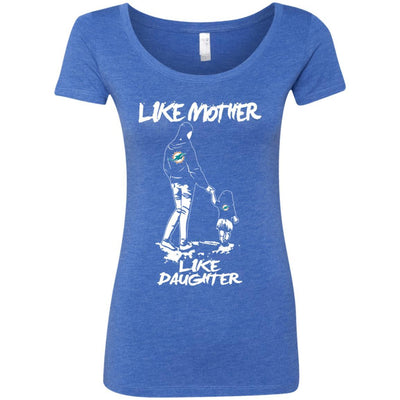 Like Mother Like Daughter Miami Dolphins T Shirts