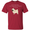 I'm Not Anti-Social Pug T Shirts