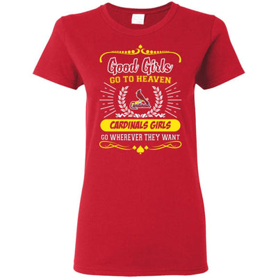 Good Girls Go To Heaven St. Louis Cardinals Girls T Shirts