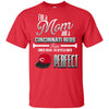 Cool Pretty Perfect Mom Fan Cincinnati Reds T Shirt