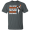 I Will Support Everywhere Baltimore Orioles T Shirts