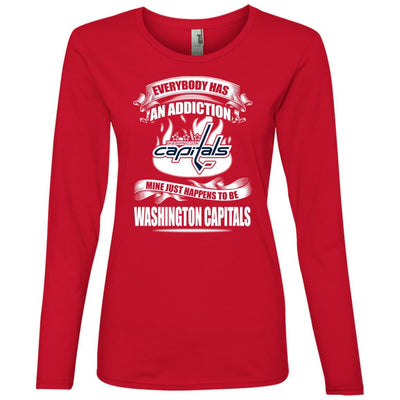 Everybody Has An Addiction Mine Just Happens To Be Washington Capitals T Shirt