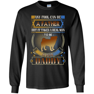 To Be A Pug Daddy T Shirts