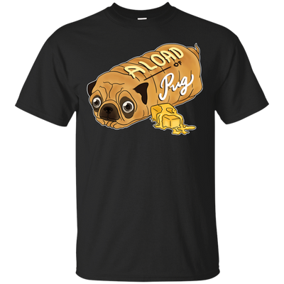 Nice Pug T Shirts - A Loaf Of Pug Ver 2, is a cool gift for friends