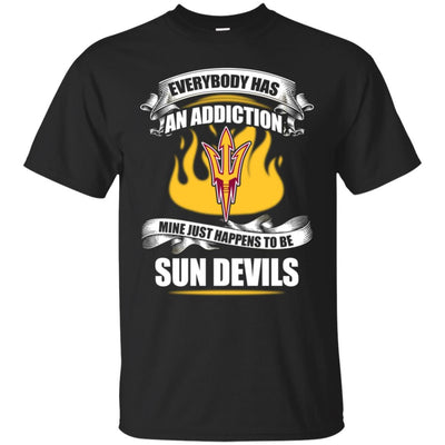 Everybody Has An Addiction Mine Just Happens To Be Arizona State Sun Devils T Shirt