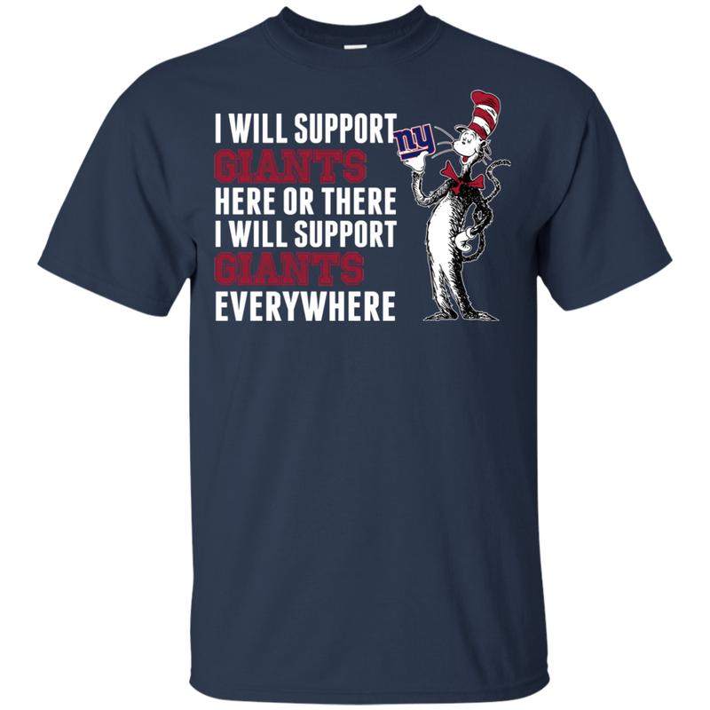 I Will Support Everywhere New York Giants T Shirts