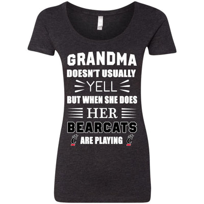 Grandma Doesn't Usually Yell Cincinnati Bearcats T Shirts