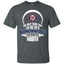 The Only Thing Dad Loves His Daughter Fan Washington Nationals T Shirt