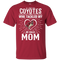 He Calls Mom Who Tackled My Arizona Coyotes T Shirts