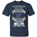 I Am A Tampa Bay Lightning Fan T Shirts