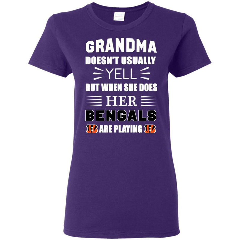 Grandma Doesn't Usually Yell Cincinnati Bengals T Shirts
