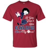 If You Don't Like Atlanta Braves This Treat For You BB T Shirts