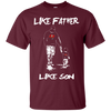 Happy Like Father Like Son Tampa Bay Buccaneers T Shirts