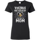 He Calls Mom Who Tackled My Minnesota Vikings T Shirts