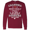 But Different When She Does Her Oklahoma Sooners Are Playing T Shirts