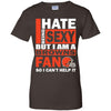 I Hate Being Sexy But I Am A Cleveland Browns Fan T Shirt