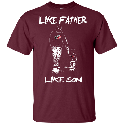 Happy Like Father Like Son Carolina Hurricanes T Shirts