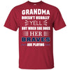 Grandma Doesn't Usually Yell Atlanta Braves T Shirts