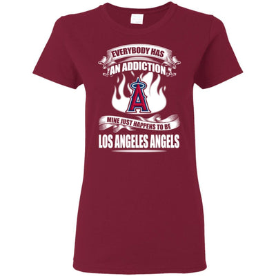 Everybody Has An Addiction Mine Just Happens To Be Los Angeles Angels T Shirt