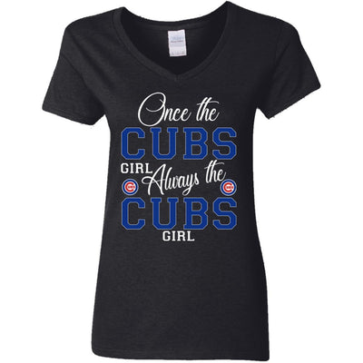 Always The Chicago Cubs Girl T Shirts