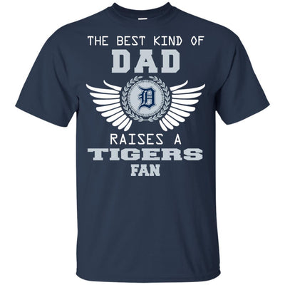 The Best Kind Of Dad Detroit Tigers T Shirts