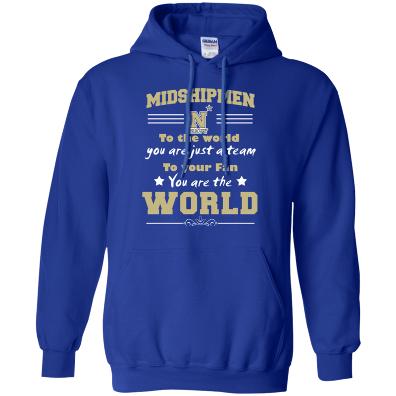 To Your Fan You Are The World Navy Midshipmen T Shirts