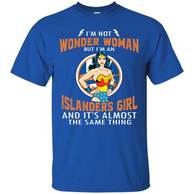 I'm Not Wonder Woman New York Islanders T Shirts