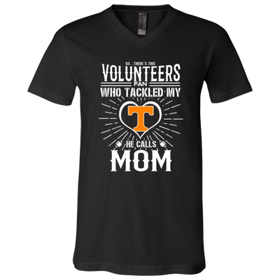 He Calls Mom Who Tackled My Tennessee Volunteers T Shirts