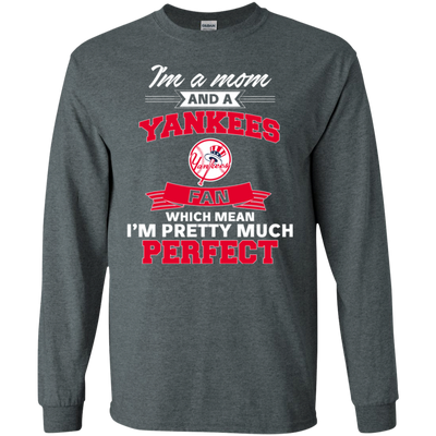 I'm A Mom And A New York Yankees Fan T Shirt