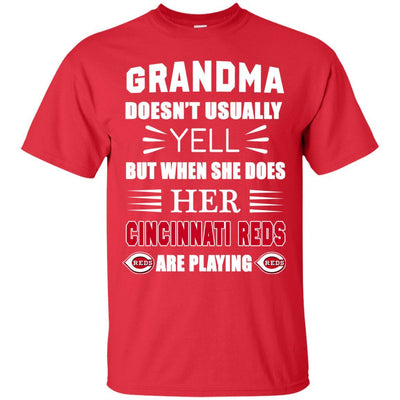 Grandma Doesn't Usually Yell Cincinnati Reds T Shirts