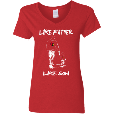 Happy Like Father Like Son Louisville Cardinals T Shirts