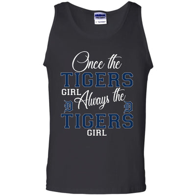 Always The Detroit Tigers Girl T Shirts