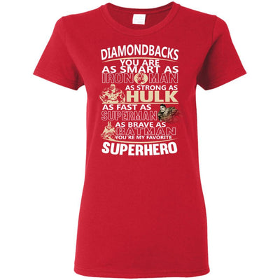 Arizona Diamondbacks You're My Favorite Super Hero T Shirts