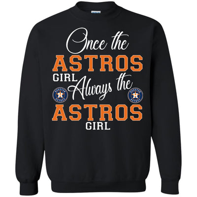 Always The Houston Astros Girl T Shirts