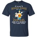 I'm Not Wonder Woman Akron Zips T Shirts