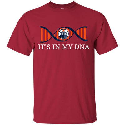 It's In My DNA Edmonton Oilers T Shirts