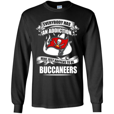 Everybody Has An Addiction Mine Just Happens To Be Tampa Bay Buccaneers T Shirt