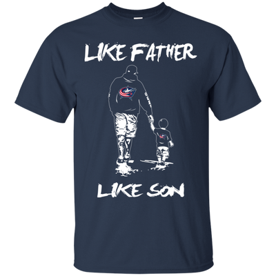 Happy Like Father Like Son Columbus Blue Jackets T Shirts