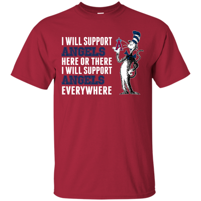 I Will Support Everywhere Los Angeles Angels T Shirts