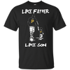 Happy Like Father Like Son Pittsburgh Pirates T Shirts