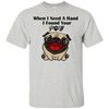 When I Need A Hand I Found Your Paw Pug T Shirts