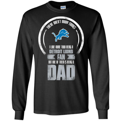 I Love More Than Being Detroit Lions Fan T Shirts