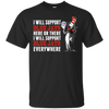 I Will Support Everywhere Toronto Blue Jays T Shirts