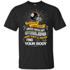 My Pittsburgh Steelers And They'll Never Find Your Body T Shirt