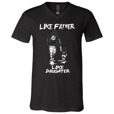 Like Father Like Daughter Miami Dolphins T Shirts